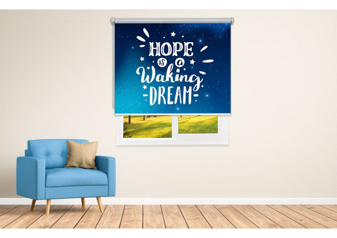 Store enrouleur occultant sur mesure Hope is a waking dream