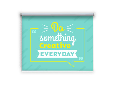 Store enrouleur occultant sur mesure Do something creative everyday